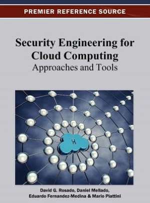 Security Engineering for Cloud Computing de Eduardo Fernandez-Medina