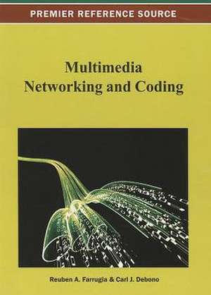 Multimedia Networking and Coding de Louis Ed. Farrugia