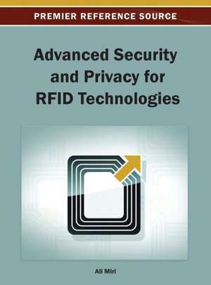 Advanced Security and Privacy for Rfid Technologies de Ali Miri