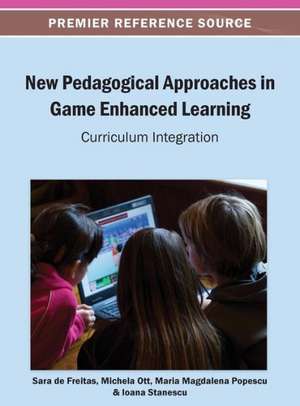 New Pedagogical Approaches in Game Enhanced Learning de Michela Ott