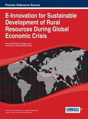 E-Innovation for Sustainable Development of Rural Resources During Global Economic Crisis de Andreopoulou