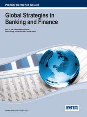 Global Strategies in Banking and Finance de Dincer