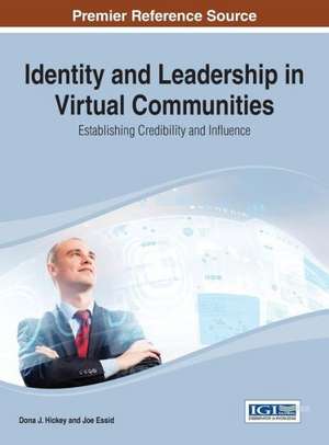 Identity and Leadership in Virtual Communities de Hickey