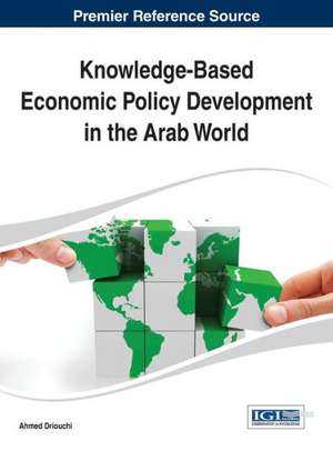 Knowledge-Based Economic Policy Development in the Arab World de Driouchi