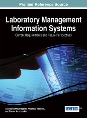 Laboratory Management Information Systems de Anastasius Moumtzoglou