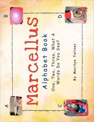 Marcellus Alphabet Book de Marilyn Toliver