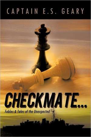 Checkmate... de Captain E. S. Geary