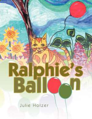 Ralphie's Balloon de Julie Holzer