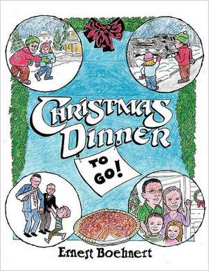 Christmas Dinner to Go de Ernest Boehnert