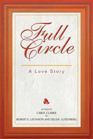 Full Circle de Robert E. Levinson