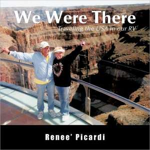 We Were There de Renee' Picardi