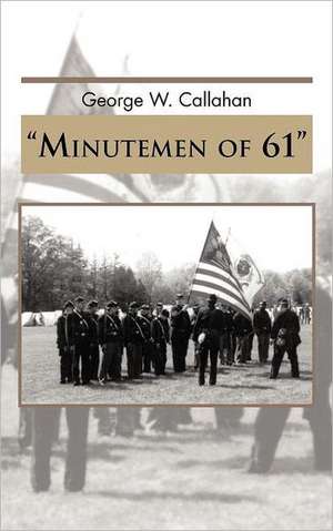 Minutemen of 61 de George W. Callahan