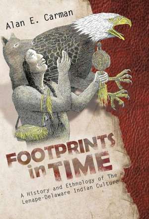 Footprints in Time de Alan E. Carman