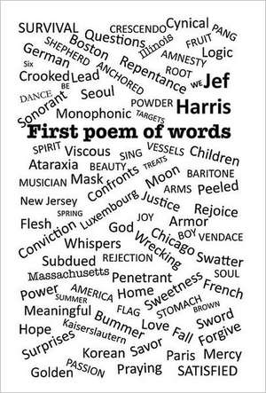 First Poem of Words de Jef Harris