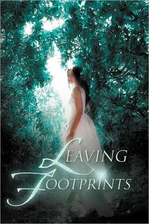 Leaving Footprints de Tonya Painter