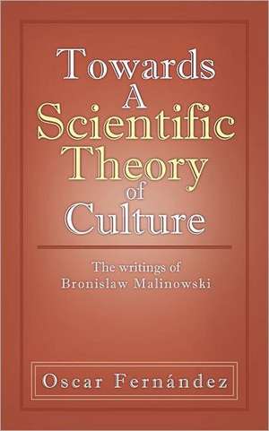 Towards a Scientific Theory of Culture de Oscar Fern Ndez