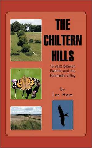 The Chiltern Hills de Les Ham