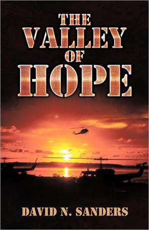 The Valley of Hope de David N. Sanders