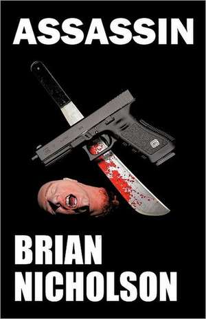 Assassin de Brian Nicholson