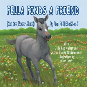 Fella Finds a Friend de Lisa Gail Ricchiazzi