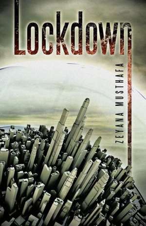 Lockdown de Zeyana Musthafa