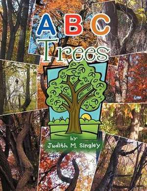 A B C Trees de Judith M. Singley