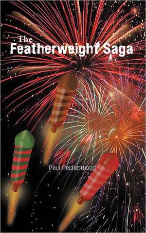 The Featherweight Saga de Paul Peckerwood