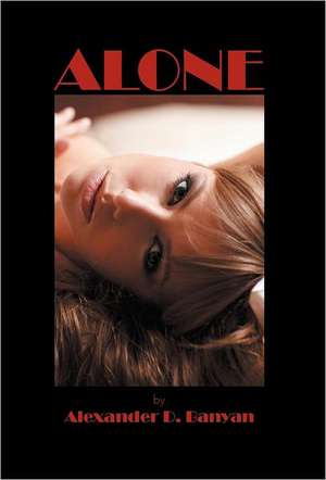 Alone de Alexander D. Banyan