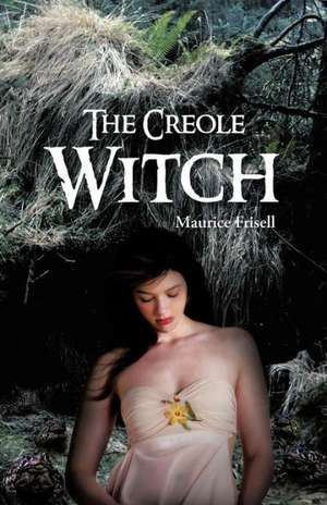 The Creole Witch de Maurice Frisell