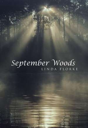 September Woods de Linda Florke