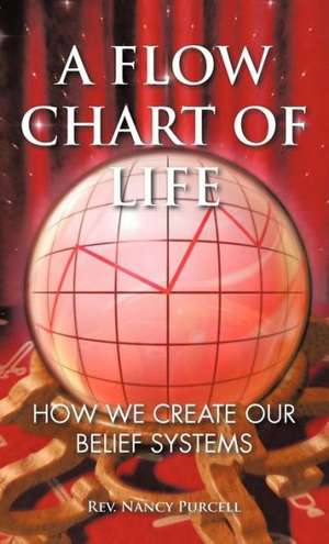 A Flow Chart of Life de Rev Nancy Purcell