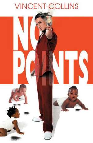 No Points de Vincent Collins