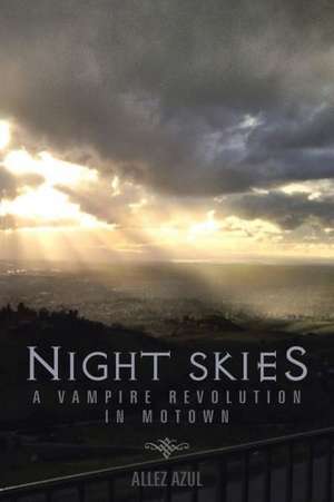 Night Skies de Allez Azul