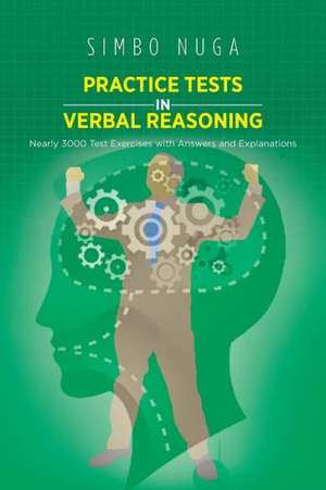 Practice Tests in Verbal Reasoning de Simbo Nuga