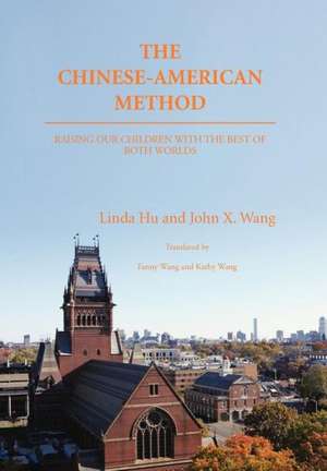 The Chinese-American Method de Linda Hu