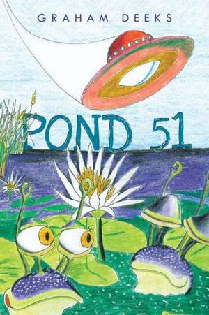 Pond 51 de Graham Deeks