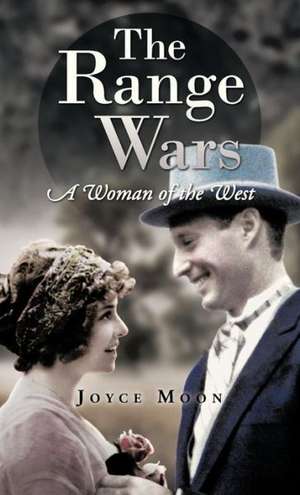 The Range Wars de Joyce Moon