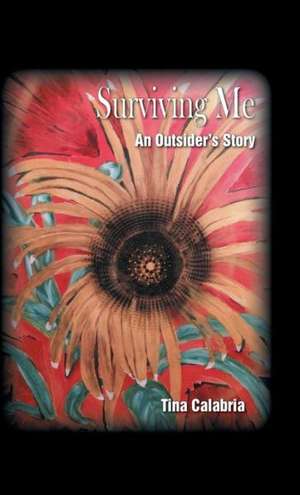 Surviving Me de Tina Calabria