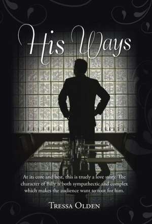 His Ways de Tressa Olden