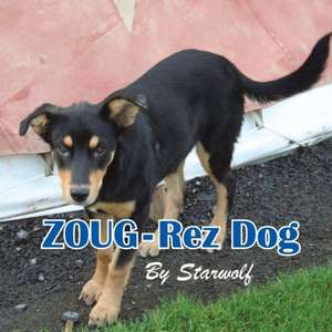 Zoug-Rez Dog de Starwolf