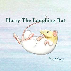 Harry the Laughing Rat de Al Cazu