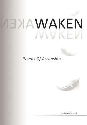Waken de Susan Holmes