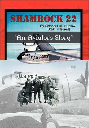 Shamrock 22 de Colonel Rick Hudlow