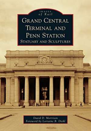 Grand Central Terminal and Penn Station de David D Morrison