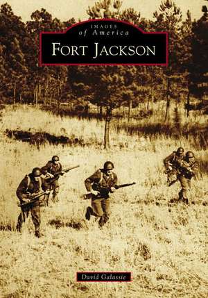 Fort Jackson de David Galassie