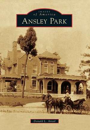 Ansley Park de Donald L. Ariail