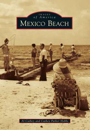 Mexico Beach de Al Cathey