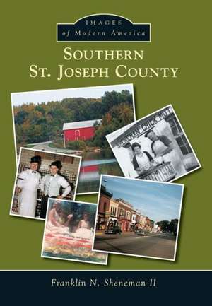 Southern St. Joseph County de Franklin N. Sheneman II