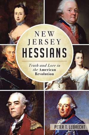 New Jersey Hessians de Peter T. Lubrecht