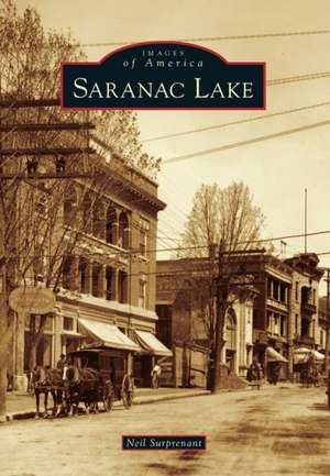 Saranac Lake de Neil Surprenant